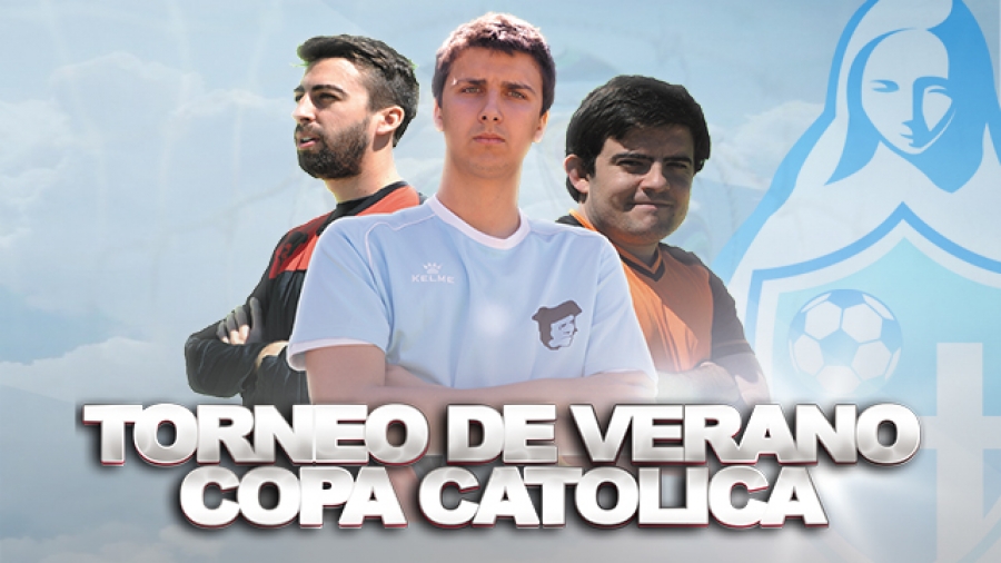 Abierto el plazo de inscripci&oacute;n para el tercer Torneo de Verano de Copa Cat&oacute;lica