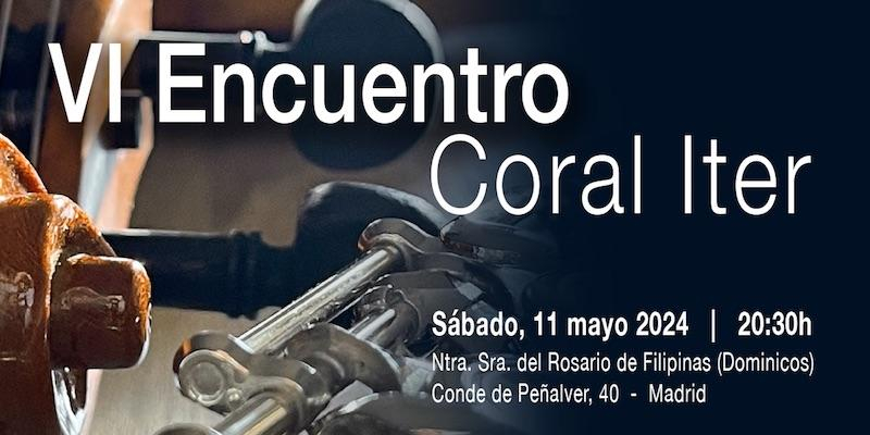 VI Encuentro Coral Iter en Nuestra Se&ntilde;ora del Rosario de Filipinas a beneficio de la Obra Social 'Desayuno Solidario San Mart&iacute;n de Porres'